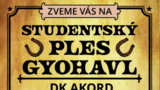 Studentský ples Gyohavl - Kulturní dům Akord